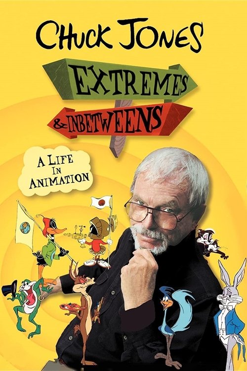 Póster de Chuck Jones: Extremes and In-Betweens - A Life in Animation