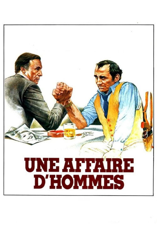 Póster de Une affaire d'hommes