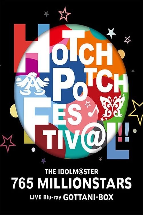 Póster de THE IDOLM@STER 765 MILLIONSTARS HOTCHPOTCH FESTIV@L!!