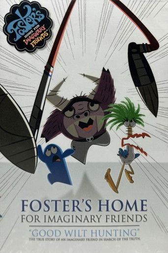 Póster de Foster's Home For Imaginary Friends: Good Wilt Hunting