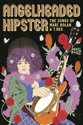 Póster de AngelHeaded Hipster: The Songs of Marc Bolan & T. Rex