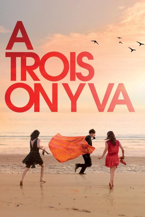 Póster de À trois, on y va
