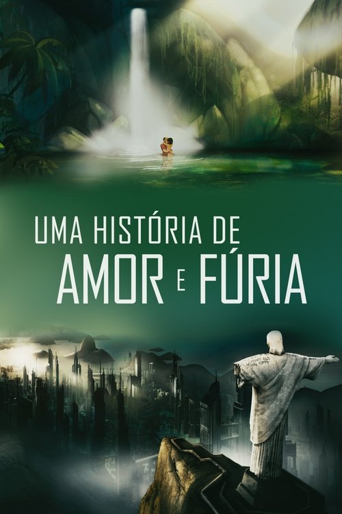 Póster de Uma História de Amor e Fúria