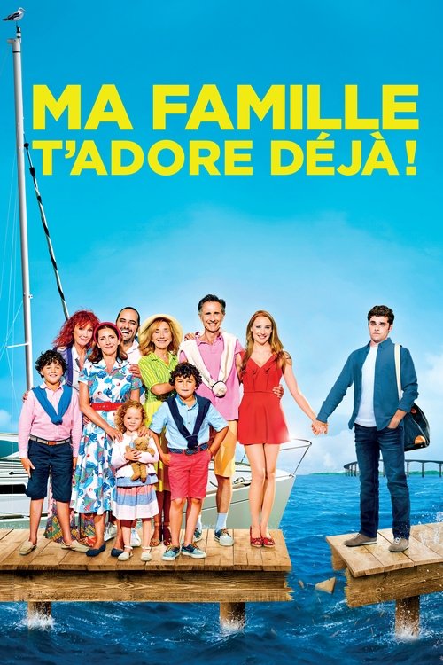 Póster de Ma famille t'adore déjà !