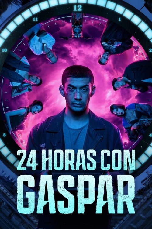 Póster de 24 horas con Gaspar