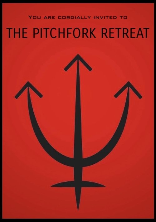 Póster de The Pitchfork Retreat