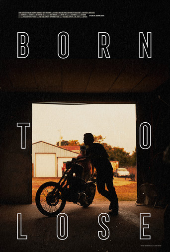 Póster de Born to Lose