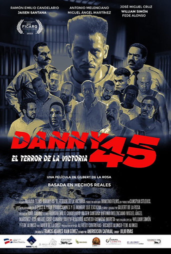 Póster de Danny 45: El terror de La Victoria