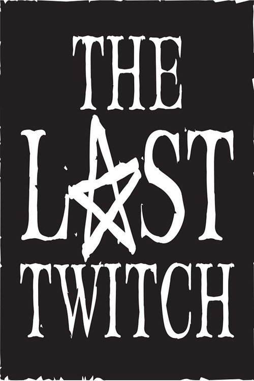 Póster de The Last Twitch