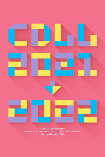 Póster de LoveLive! Series Presents COUNTDOWN LoveLive! 2021→2022 ~LIVE with a smile!~