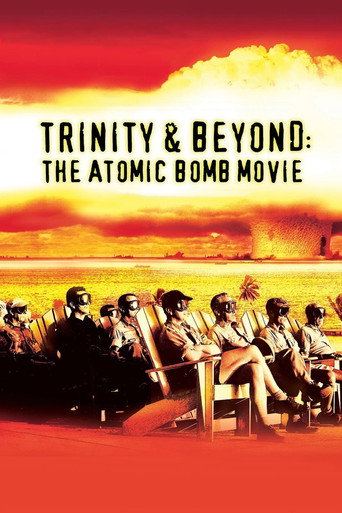 Póster de Trinity and Beyond: The Atomic Bomb Movie