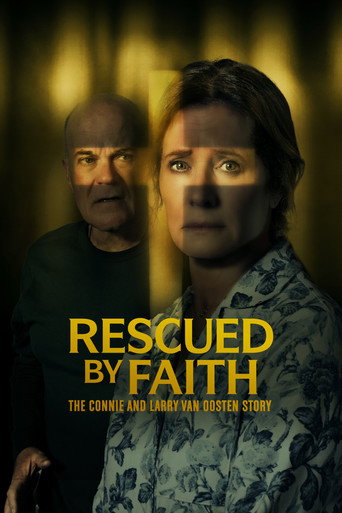 Póster de Rescued by Faith: The Connie and Larry Van Oosten Story