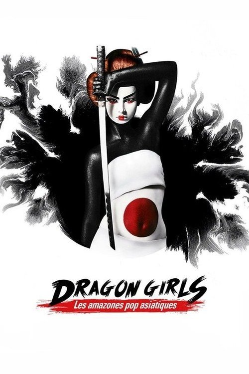 Póster de Dragon Girls! Les amazones de la pop culture asiatique