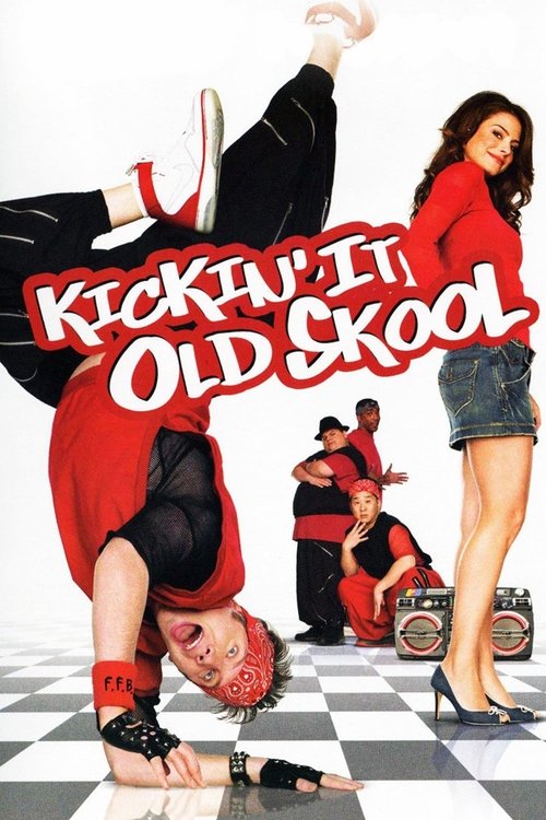 Póster de Kickin' It Old Skool
