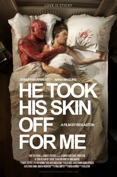 Póster de He Took His Skin Off for Me