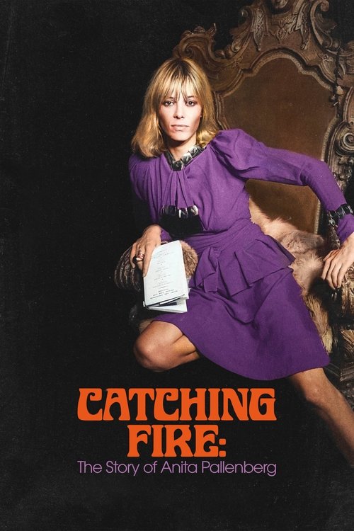Póster de Catching Fire: The Story of Anita Pallenberg