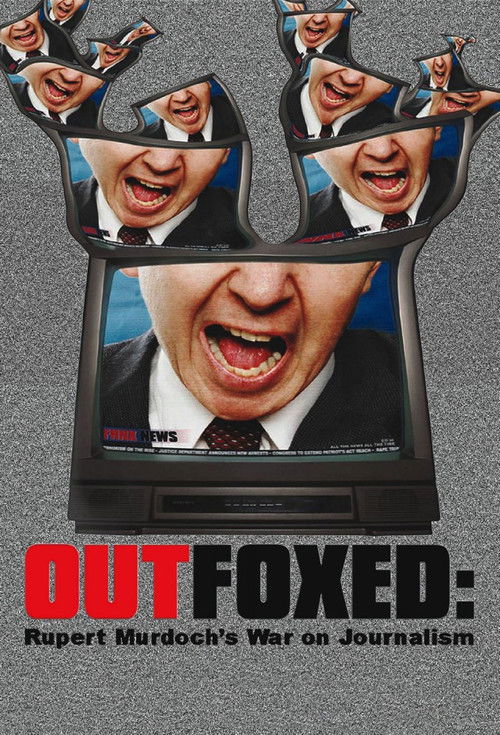 Póster de Outfoxed: Rupert Murdoch's War on Journalism