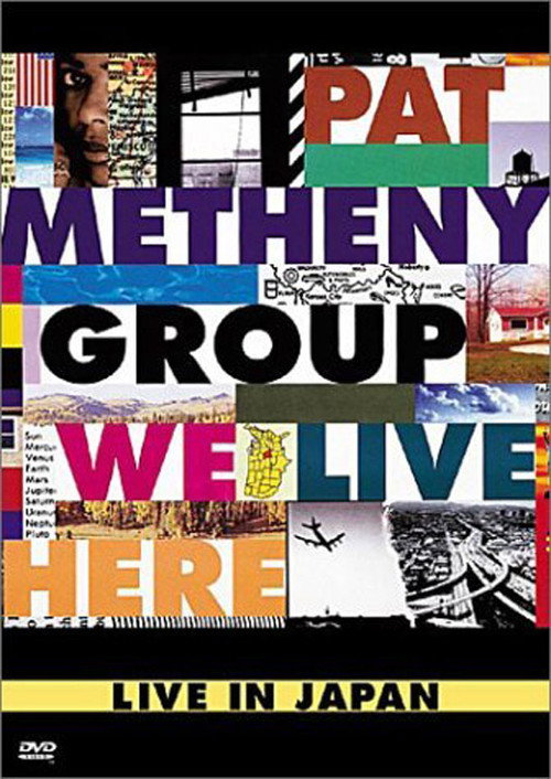 Póster de Pat Metheny Group: We Live Here
