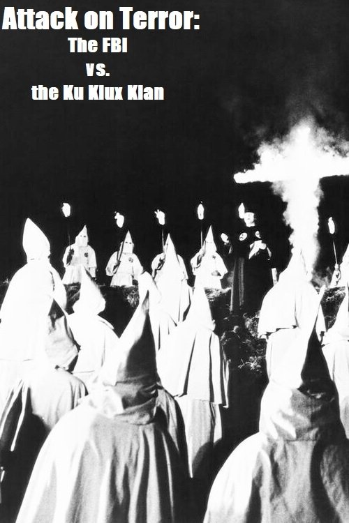 Póster de Attack on Terror: The FBI vs. the Ku Klux Klan