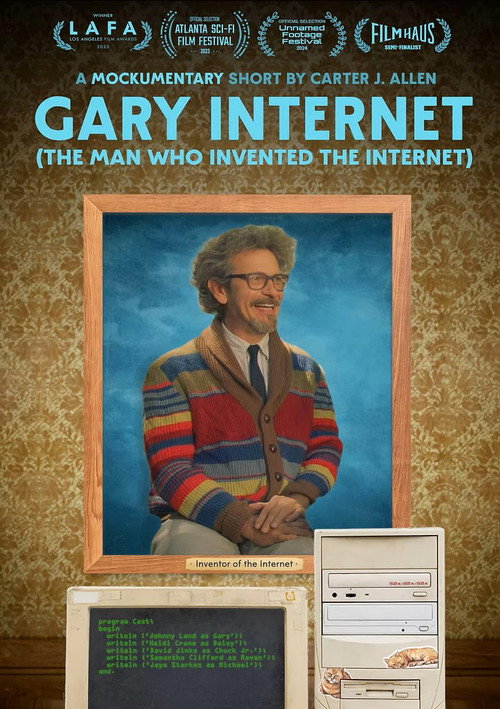 Póster de Gary Internet: The Man Who Invented the Internet