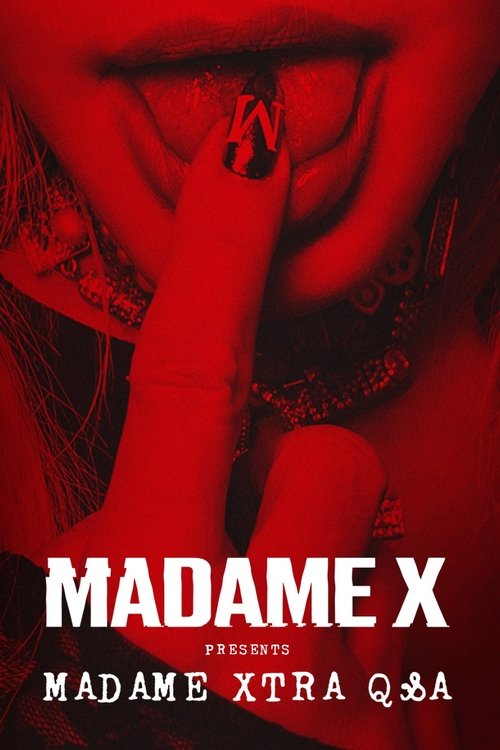 Póster de Madame X Presents: Madame Xtra Q&A