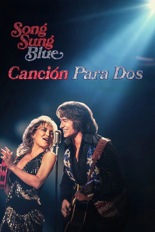 Póster de Song Sung Blue: Sueño inquebrantable