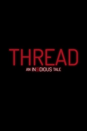 Póster de Thread: An Insidious Tale
