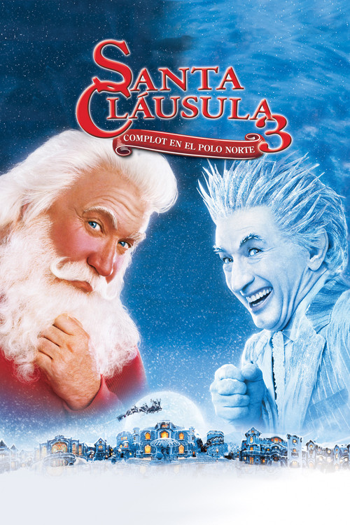 Póster de Santa Cláusula 3: Complot En El Polo Norte