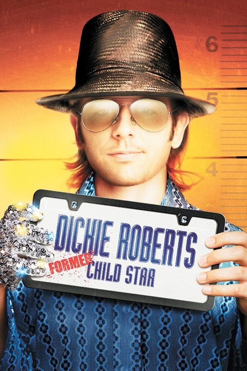 Póster de Dickie Roberts: Former Child Star