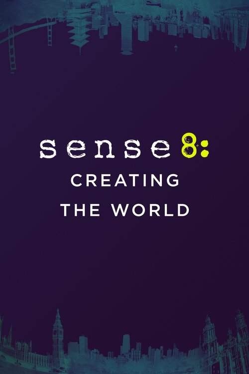 Póster de Sense8: La creación del mundo