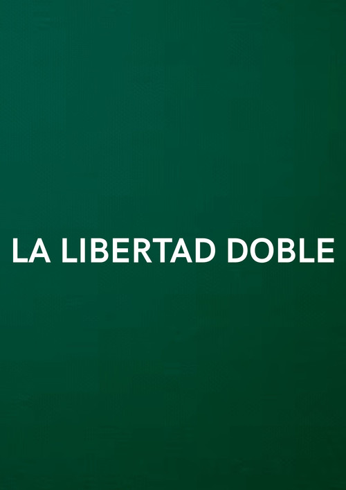 Póster de La libertad doble