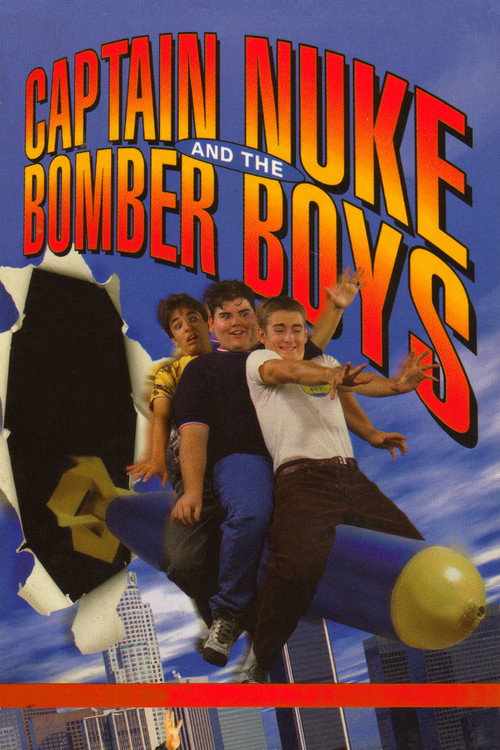 Póster de Captain Nuke and the Bomber Boys