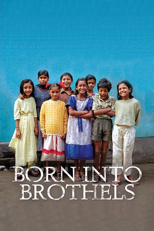 Póster de Born into Brothels: Calcutta's Red Light Kids
