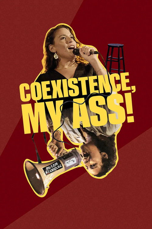Póster de Coexistence, My Ass!