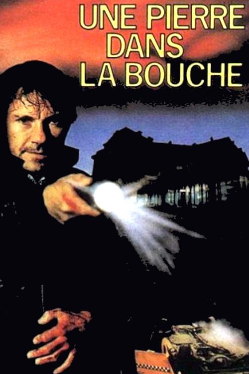 Póster de Une pierre dans la bouche