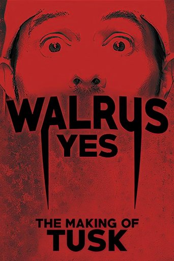 Póster de Walrus Yes: The Making of Tusk