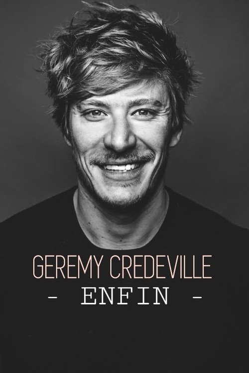 Póster de Gérémy Crédeville : Enfin
