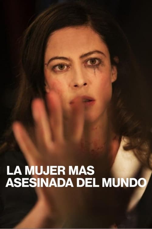 Póster de La mujer más asesinada del mundo