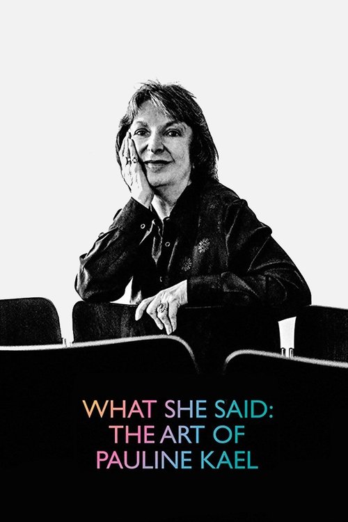 Póster de What She Said: The Art of Pauline Kael