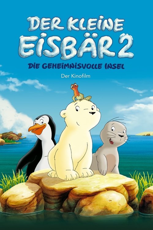 Póster de Der kleine Eisbär 2 - Die geheimnisvolle Insel