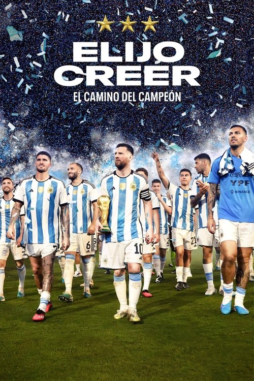Póster de Elijo Creer: El Camino del Campeón