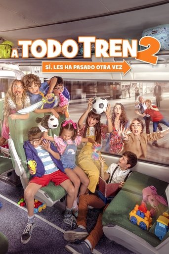 Póster de A todo tren 2: Sí, les ha pasado otra vez