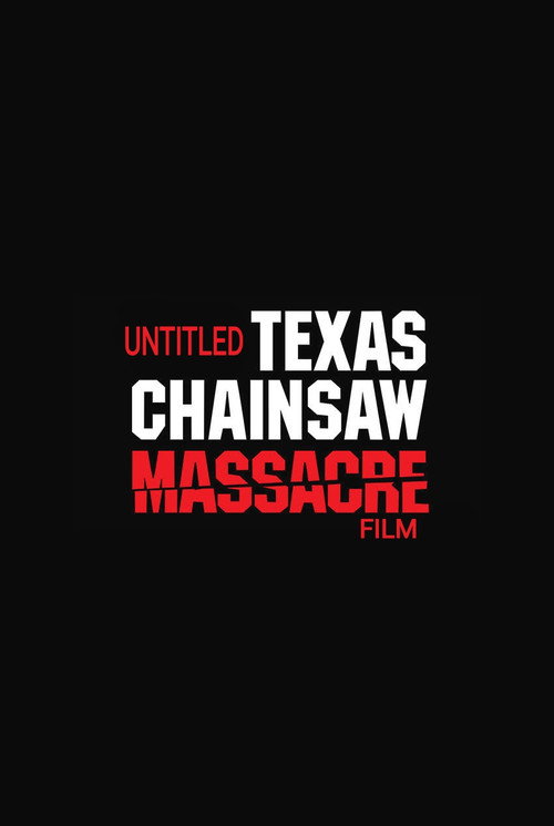 Póster de Untitled Texas Chainsaw Massacre Film