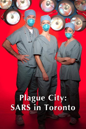 Póster de Plague City: SARS in Toronto