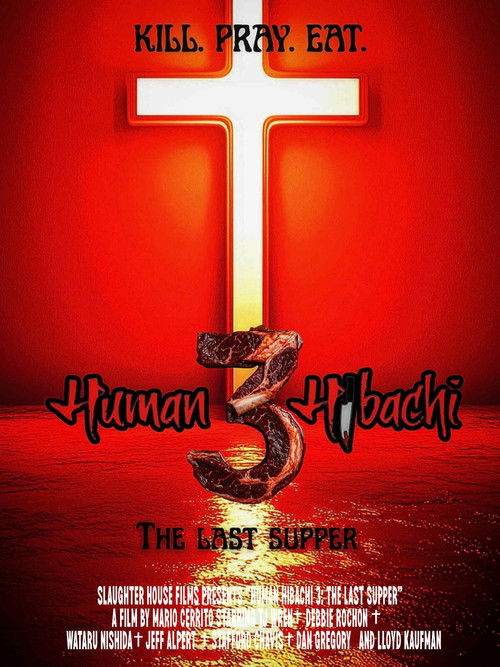 Póster de Human Hibachi 3: The Last Supper