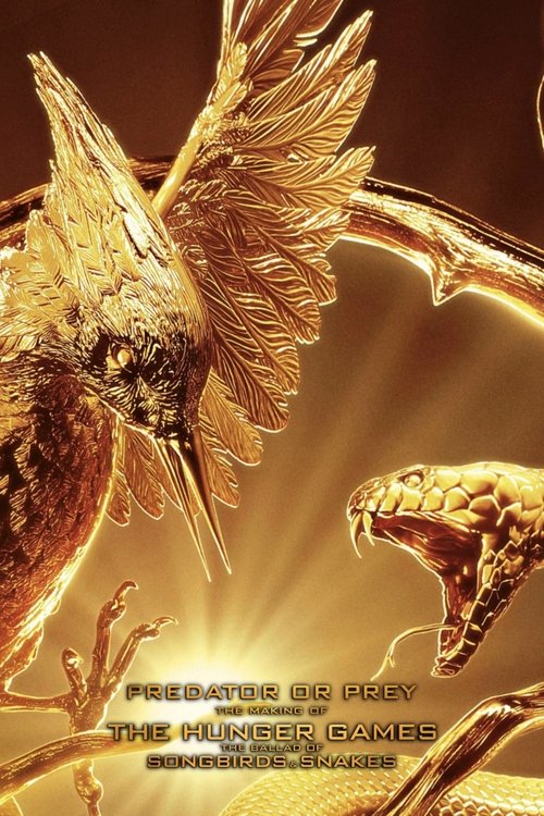 Póster de Predator or Prey: Making The Ballad of Songbirds & Snakes