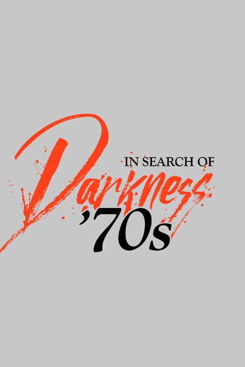 Póster de In Search of Darkness '70s