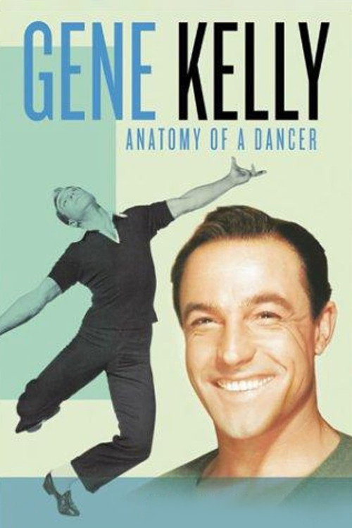 Póster de Gene Kelly: Anatomy of a Dancer