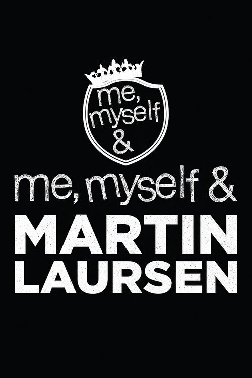 Póster de Me, Myself & Martin Laursen