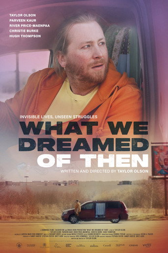Póster de What We Dreamed Of Then